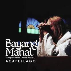 Bayang Mahal-Adapted from "Amor Patrio"