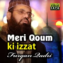 Meri Qoum Ki Izzat