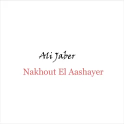 Nakhout El Aashayer