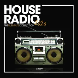 House Radio 2020 - The Ultimate Collection