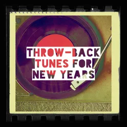Throw-back Tunes for New Years