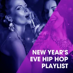 New Year's Eve Hip Hop Playlist