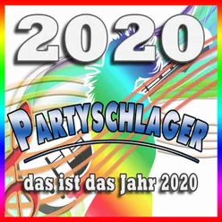 2020 - Das ist das Jahr 2020-Partyschlager