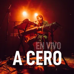 A Cero-En Vivo