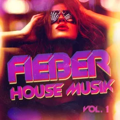 House-Musik-Fieber, Vol. 1