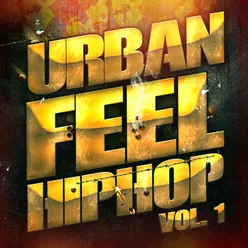 Urban Feel Hip-Hop, Vol. 1 (Fresh American Indie Hip-Hop and Rap)