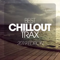 Best Chillout Trax 2019 Edition