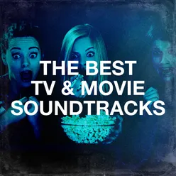 The Best TV & Movie Soundtracks