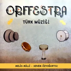 Orffestra Türk Müziği