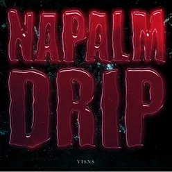 NAPALM DRIP-Album Mix