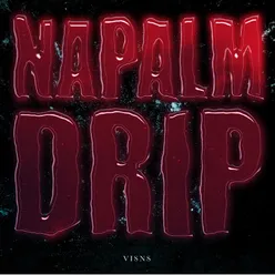 NAPALM DRIP-Boey Flip