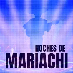Noches de Mariachi