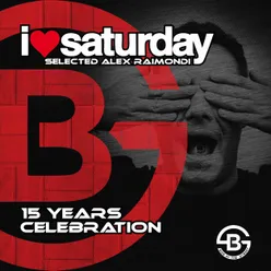 I Love Saturday-15 Years Celebration