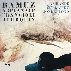 Ramuz : La Grande Guerre du Sondrebond