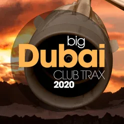 Big Dubai Club Trax 2020