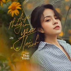 Ai Sẽ Thay Em Yêu Lại Anh