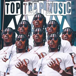 Top Trap Music