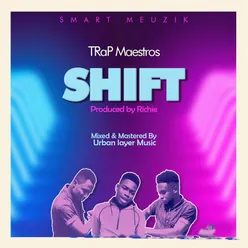 Shift