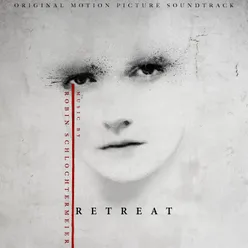 Retreat (Main Title)