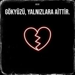 Gökyüzü Yalnızlara Aittir