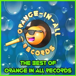 The Best of Orange in All Records