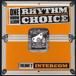 Intercom Riddim-Rhythm Choice, Vol.2