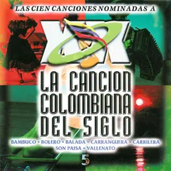 La Canción Colombiana del Siglo - 5-Música Colombiana