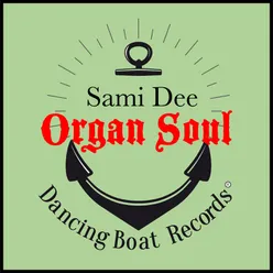 Organ Soul-Sami Dee's '92 Dub Zone Mix