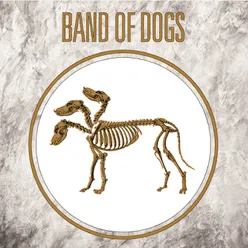 Once Upon a Time in Band of Dogs
