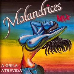 Malandrices Mix, Pt. 3: Ecu / Os Tomates Arranhados / O Picanço / Azar o Meu / O Melro da Maria / Fado Malandro / O Piriquito da Olga / A Moda do Chupa Chupa