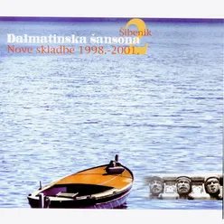 Dalmatinska Šansona-Nove Skladbe 1998-2001