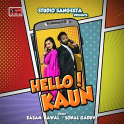 Hello Kaun