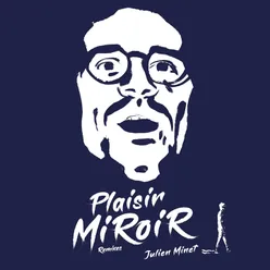 Plaisir miroir