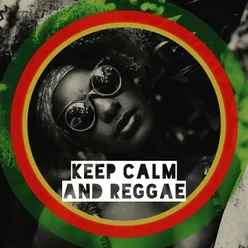 Keep Calm and Reggae