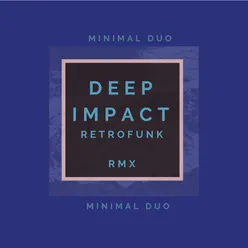 Deep Impact-Retrofunk Remix