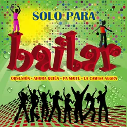 Solo para Bailar-Ahora Quién