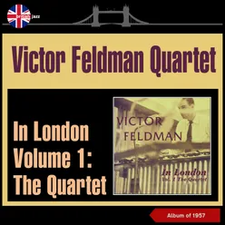 In London Volume 1: The Quartet Album of 1957