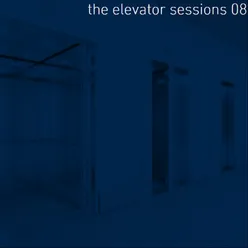 The Elevator Sessions 08-Compiled & Mixed By Klangstein