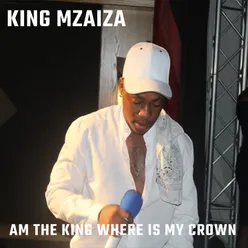 Am the King Where Is My Crown