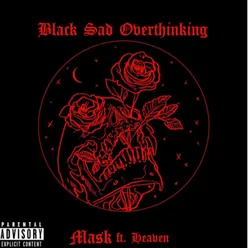 Black Sad Overthinking (Prod Riddiman)