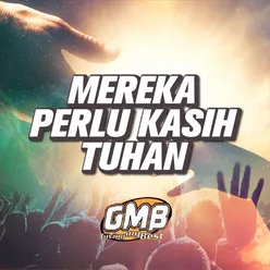 Mereka Perlukan Kasih Tuhan