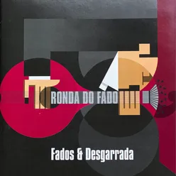 Ronda do Fado-Fado & Desgarrada