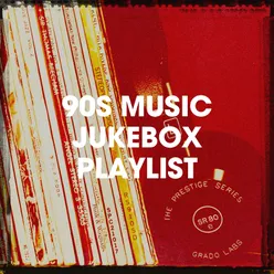 90s Music Jukebox Playlist