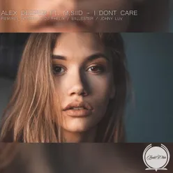 I Don't Care-Ballester Remix