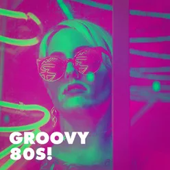 Groovy 80s!