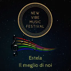 Il meglio di noi-New vibe music festival