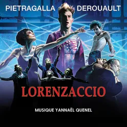 Lorenzaccio-Bande originale du spectacle de Pietragalla Derouault