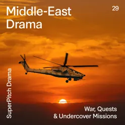 Middle-East Drama-War, Quests & Undercover Missions