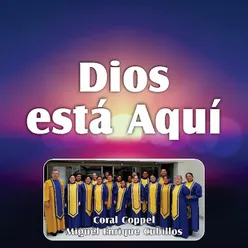 Dios Está Aquí