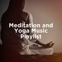 Meditation and Yoga Music Playlist